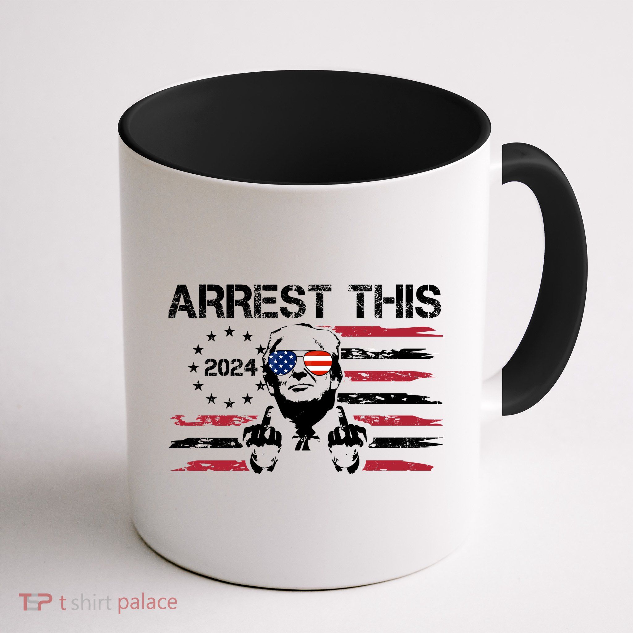 Arrest This Donald Trump 2024 Mug