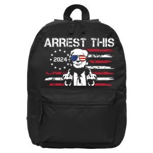 Arrest This Donald Trump 2024 16 in Basic Backpack