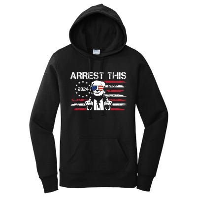 Arrest This Donald Trump 2024 Women's Pullover Hoodie