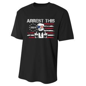 Arrest This Donald Trump 2024 Performance Sprint T-Shirt