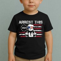 Arrest This Donald Trump 2024 Toddler T-Shirt