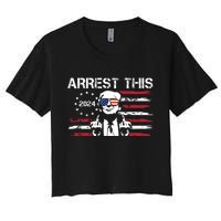 Arrest This Donald Trump 2024 Women's Crop Top Tee