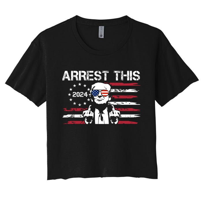 Arrest This Donald Trump 2024 Women's Crop Top Tee