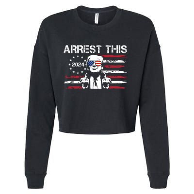 Arrest This Donald Trump 2024 Cropped Pullover Crew