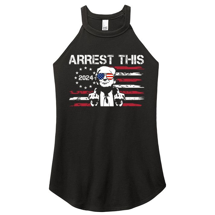 Arrest This Donald Trump 2024 Women's Perfect Tri Rocker Tank