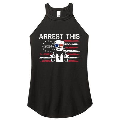 Arrest This Donald Trump 2024 Women's Perfect Tri Rocker Tank