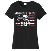 Arrest This Donald Trump 2024 Women's T-Shirt