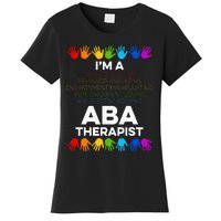 Aba Therapist Data Behavior Analyst Autism Therapy Women's T-Shirt