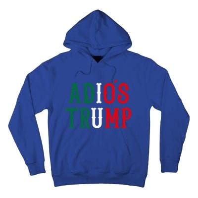 Adios Trump Democrat 2024 Election Tall Hoodie