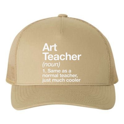 Art Teacher Definition Funny Back To School First Day Yupoong Adult 5-Panel Trucker Hat