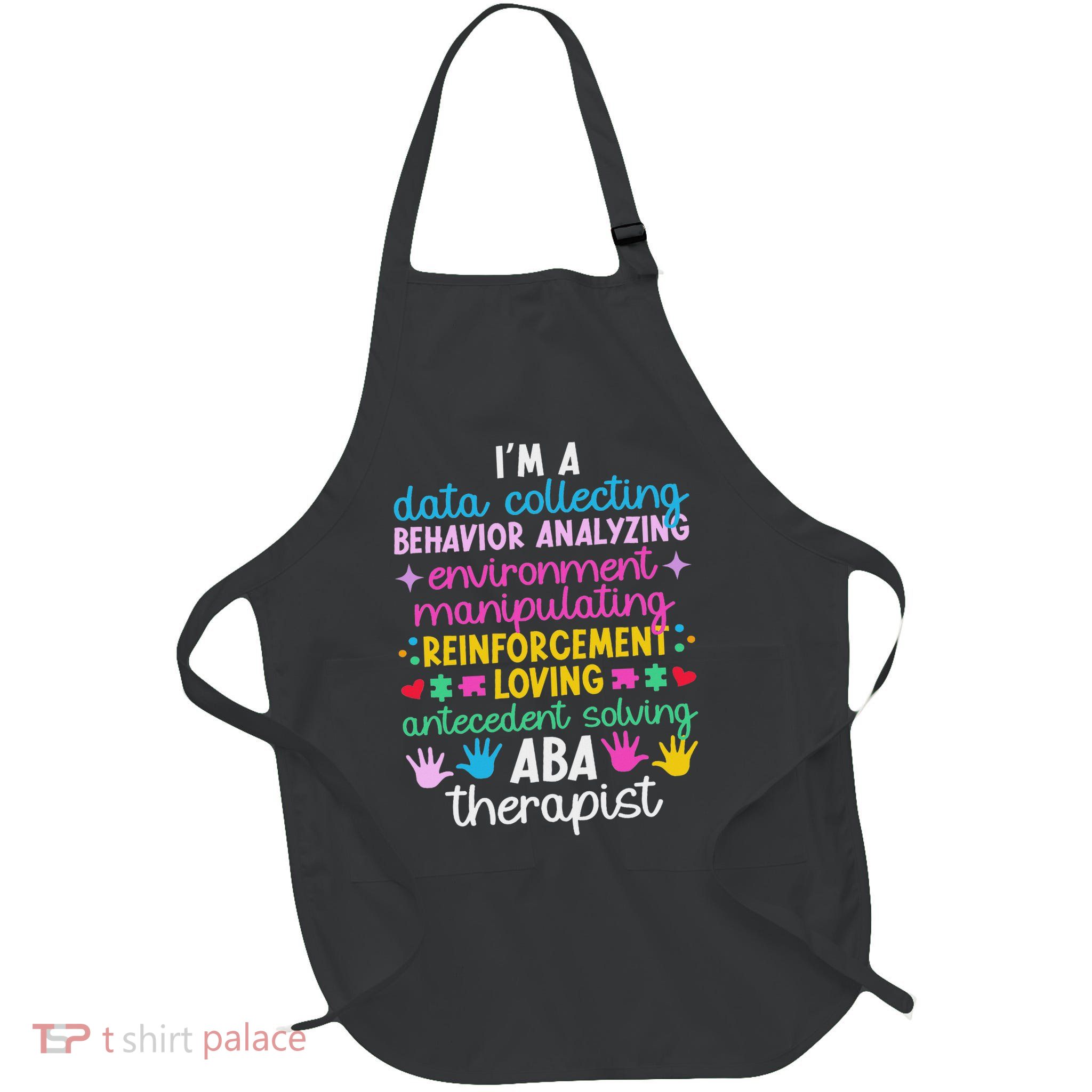 Aba Therapist Definition Applied Behavior Analysis Full-Length Apron With Pockets