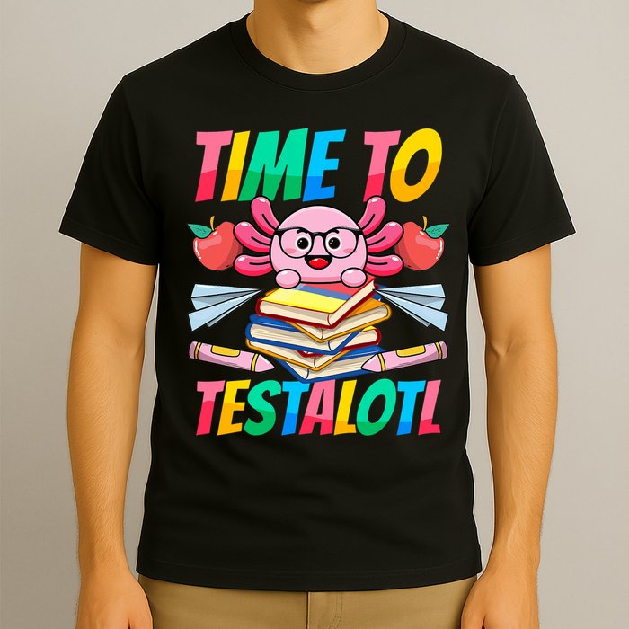 Axolotl Test Day Teacher Time To Testalotl Testing Day Women  T-Shirt