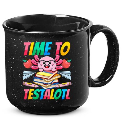 Axolotl Test Day Teacher Time To Testalotl Testing Day Women  15oz Campfire Ceramic Mug