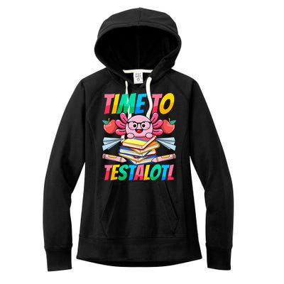 Axolotl Test Day Teacher Time To Testalotl Testing Day Women  Women's Fleece Hoodie