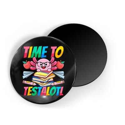 Axolotl Test Day Teacher Time To Testalotl Testing Day Women  Magnet