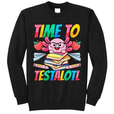 Axolotl Test Day Teacher Time To Testalotl Testing Day Women  Tall Sweatshirt