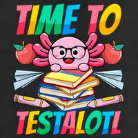 Axolotl Test Day Teacher Time To Testalotl Testing Day Women  25L Jumbo Tote