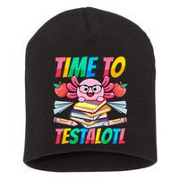 Axolotl Test Day Teacher Time To Testalotl Testing Day Women  Short Acrylic Beanie