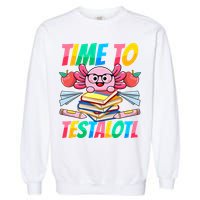 Axolotl Test Day Teacher Time To Testalotl Testing Day Women  Garment-Dyed Sweatshirt