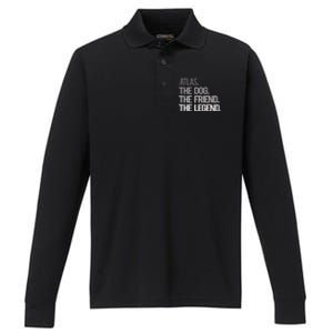 Atlas The Dog The Friend The Legend National Pet Day Gift Performance Long Sleeve Polo