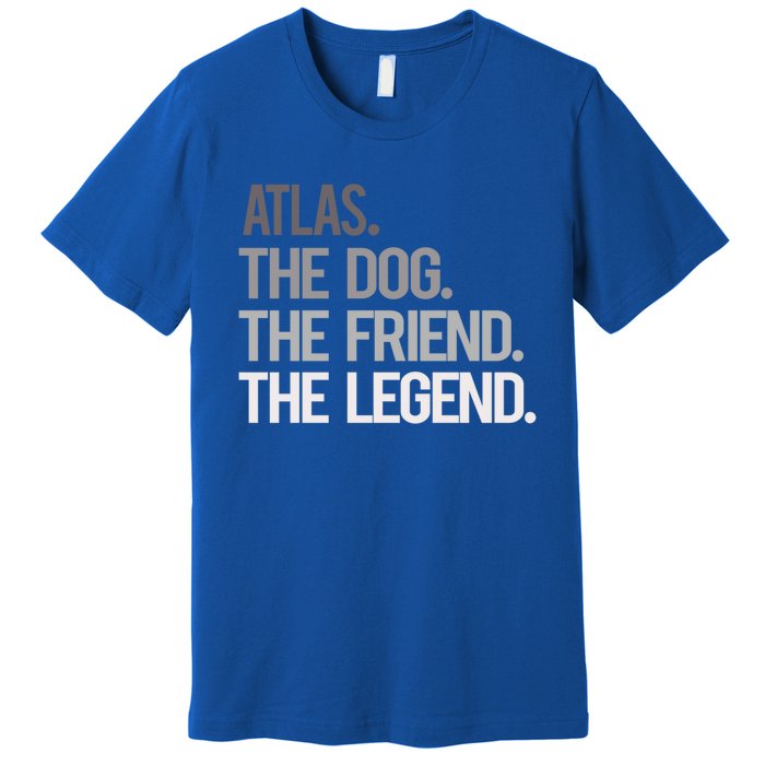 Atlas The Dog The Friend The Legend National Pet Day Gift Premium T-Shirt