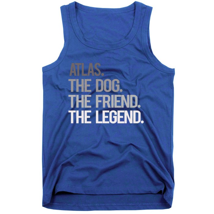 Atlas The Dog The Friend The Legend National Pet Day Gift Tank Top