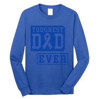 Amazing Tough Dad Fathers Day For The Toughest Dad Ever Funny Gift Long Sleeve Shirt