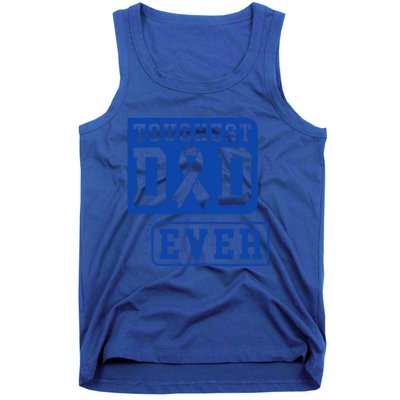 Amazing Tough Dad Fathers Day For The Toughest Dad Ever Funny Gift Tank Top