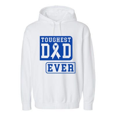 Amazing Tough Dad Fathers Day For The Toughest Dad Ever Funny Gift Garment-Dyed Fleece Hoodie