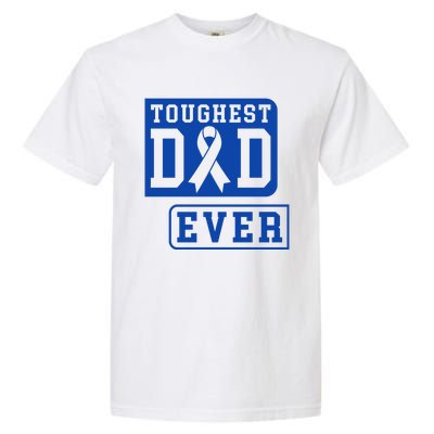 Amazing Tough Dad Fathers Day For The Toughest Dad Ever Funny Gift Garment-Dyed Heavyweight T-Shirt