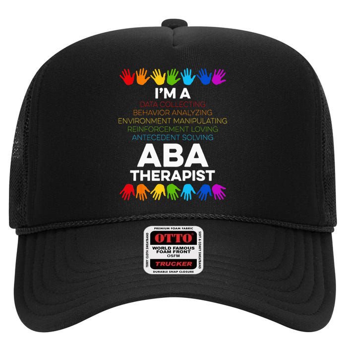 ABA Therapist Data Behavior Analyst Autism Therapy High Crown Mesh Back Trucker Hat