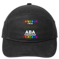 ABA Therapist Data Behavior Analyst Autism Therapy 7-Panel Snapback Hat