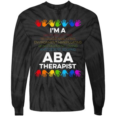 ABA Therapist Data Behavior Analyst Autism Therapy Tie-Dye Long Sleeve Shirt