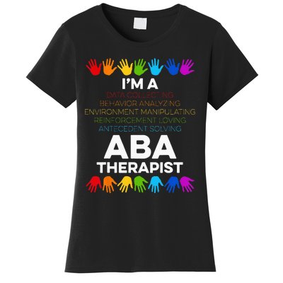 ABA Therapist Data Behavior Analyst Autism Therapy Women's T-Shirt