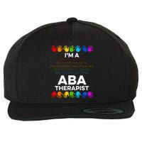 ABA Therapist Data Behavior Analyst Autism Therapy Wool Snapback Cap