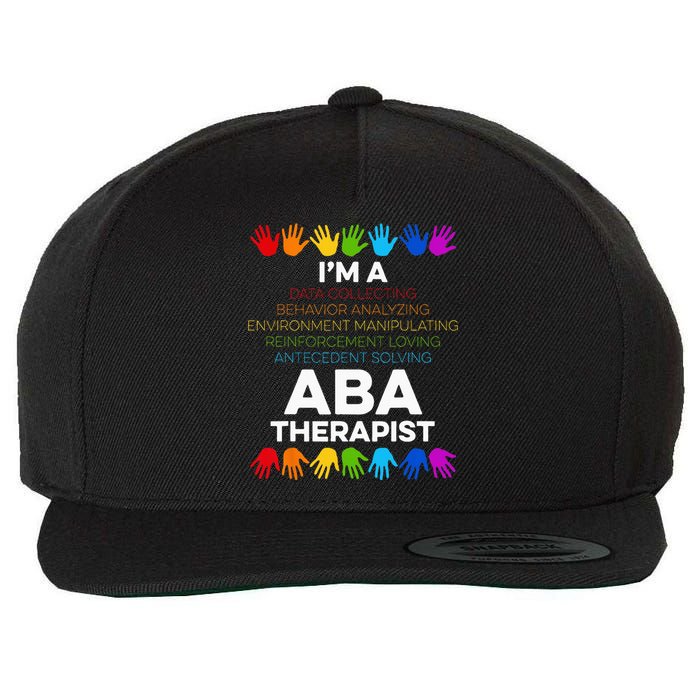 ABA Therapist Data Behavior Analyst Autism Therapy Wool Snapback Cap