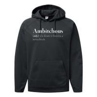 Ambitchous The Desire To Be A Better Bitch Performance Fleece Hoodie