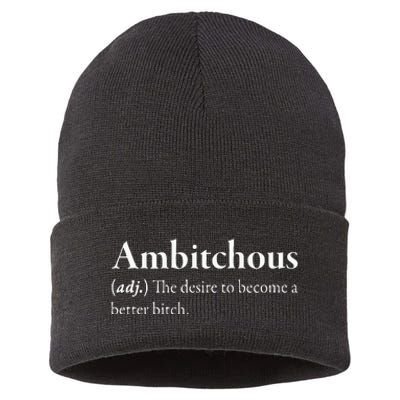 Ambitchous The Desire To Be A Better Bitch Sustainable Knit Beanie