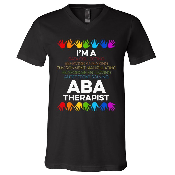 ABA Therapist Data Behavior Analyst Autism Therapy V-Neck T-Shirt