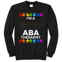 ABA Therapist Data Behavior Analyst Autism Therapy Tall Sweatshirt