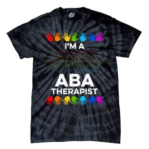 ABA Therapist Data Behavior Analyst Autism Therapy Tie-Dye T-Shirt