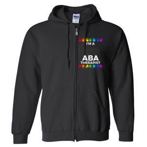 ABA Therapist Data Behavior Analyst Autism Therapy Full Zip Hoodie