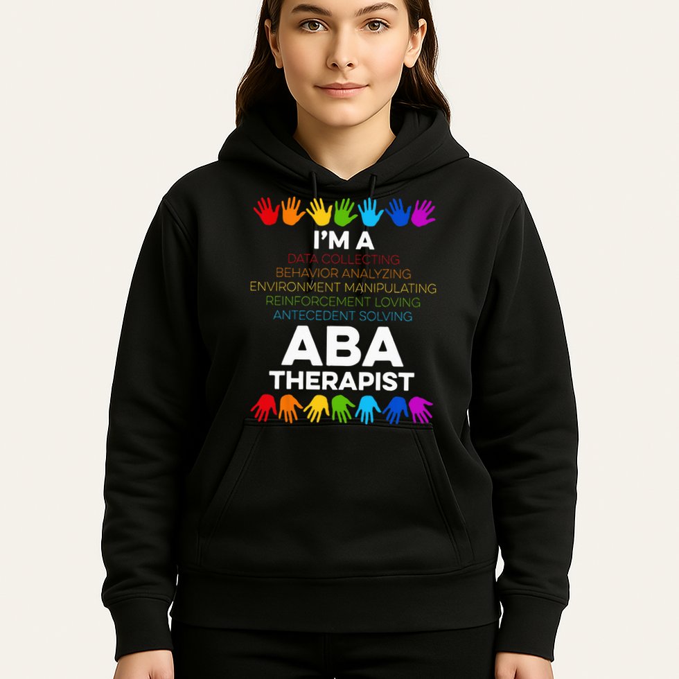 ABA Therapist Data Behavior Analyst Autism Therapy Hoodie