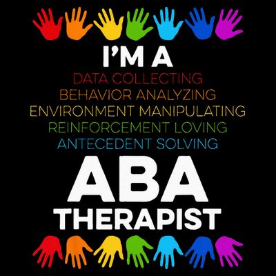 ABA Therapist Data Behavior Analyst Autism Therapy T-Shirt