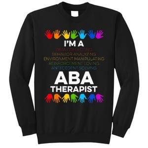 ABA Therapist Data Behavior Analyst Autism Therapy Tall Sweatshirt