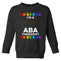 ABA Therapist Data Behavior Analyst Autism Therapy Toddler Sweatshirt