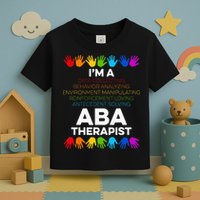 ABA Therapist Data Behavior Analyst Autism Therapy Toddler T-Shirt