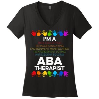 ABA Therapist Data Behavior Analyst Autism Therapy Women's V-Neck T-Shirt