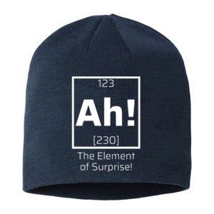 Ah! The Element Of Surprise! Funny Science Lover Sustainable Beanie