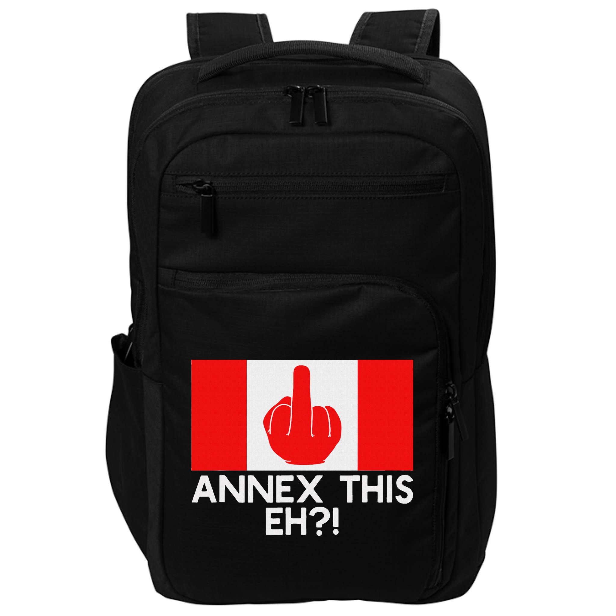 Annex This Eh! Pro Canada Flag For Anti Trump Canadian Impact Tech Backpack